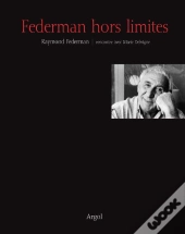 Federman Hors Limites