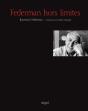 Federman Hors Limites - Preview