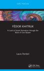 Fedor Khitruk - Preview