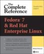 Fedora Core 7 & Red Hat Enterprise Linux: The Complete Reference - Preview