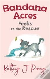 Feebs To The Rescue
