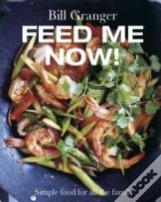 Feed Me Now!