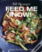 Feed Me Now!