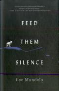 Feed Them Silence
