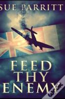 Feed Thy Enemy