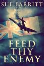 Feed Thy Enemy - Preview