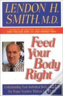 Feed Your Body Right