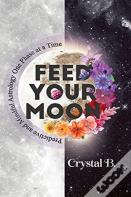 Feed Your Moon