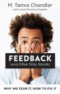 Feedback (And Other Dirty Words) - Preview