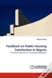 Feedback On Public Housing Satisfaction In Nigeria