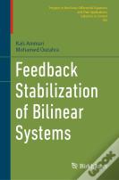 Feedback Stabilization Of Bilinear Systems