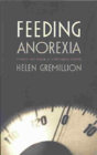 Feeding Anorexia - Preview