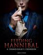 Feeding Hannibal: A Connoisseur'S Cookbook - Preview