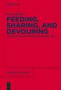 Feeding, Sharing, And Devouring - Preview