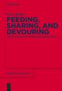 Feeding, Sharing, And Devouring - Preview