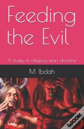 Feeding The Evil