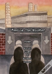 Feeding The Monster