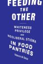 Feeding The Other - Preview