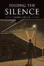 Feeding The Silence - Preview