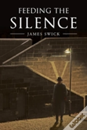 Feeding The Silence