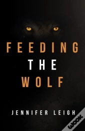 Feeding The Wolf