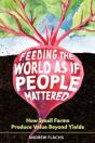 Feeding The World As If People Mattered - Preview