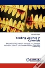 Capa do artigo Feeding Violence In Colombia