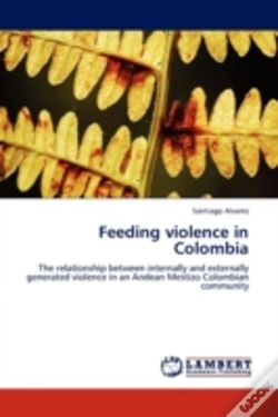 Capa do artigo Feeding Violence In Colombia