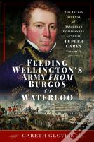 Feeding Wellington'S Army From Burgos To Waterloo