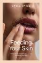 Feeding Your Skin - Preview