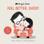 Feel Better Daddy - Preview