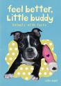 Feel Better Little Buddy - Preview