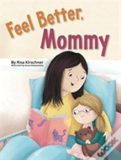 Capa do artigo Feel Better, Mommy