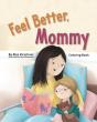 Feel Better, Mommy - Preview