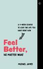 Feel Better, No Matter What - Preview