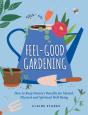 Feel-Good Gardening - Preview