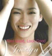 Capa do artigo Feel Good, Look Good With Jacelyn