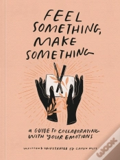 Capa do artigo Feel Something, Make Something