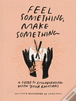 Capa do artigo Feel Something, Make Something