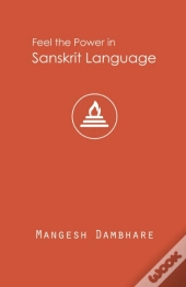 Feel The Power In Sanskrit Language