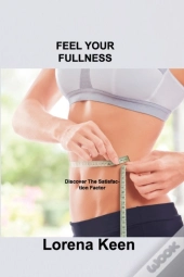 Feel Your Fullness