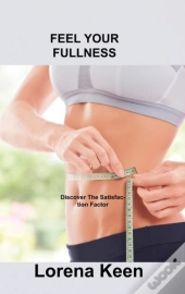 Feel Your Fullness