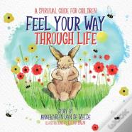 Feel Your Way Through Life