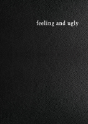 Feeling And Ugly - Preview