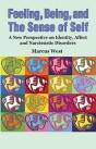 Feeling, Being, And The Sense Of Self - Preview