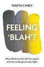 Feeling 'Blah'? - Preview