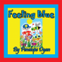 Feeling Blue - Preview