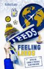 Feeling Leeds - Preview