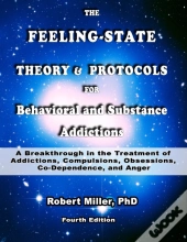 Feeling-State Theory For Behavioral And Substance Addictions