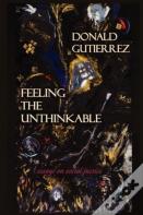 Feeling The Unthinkable